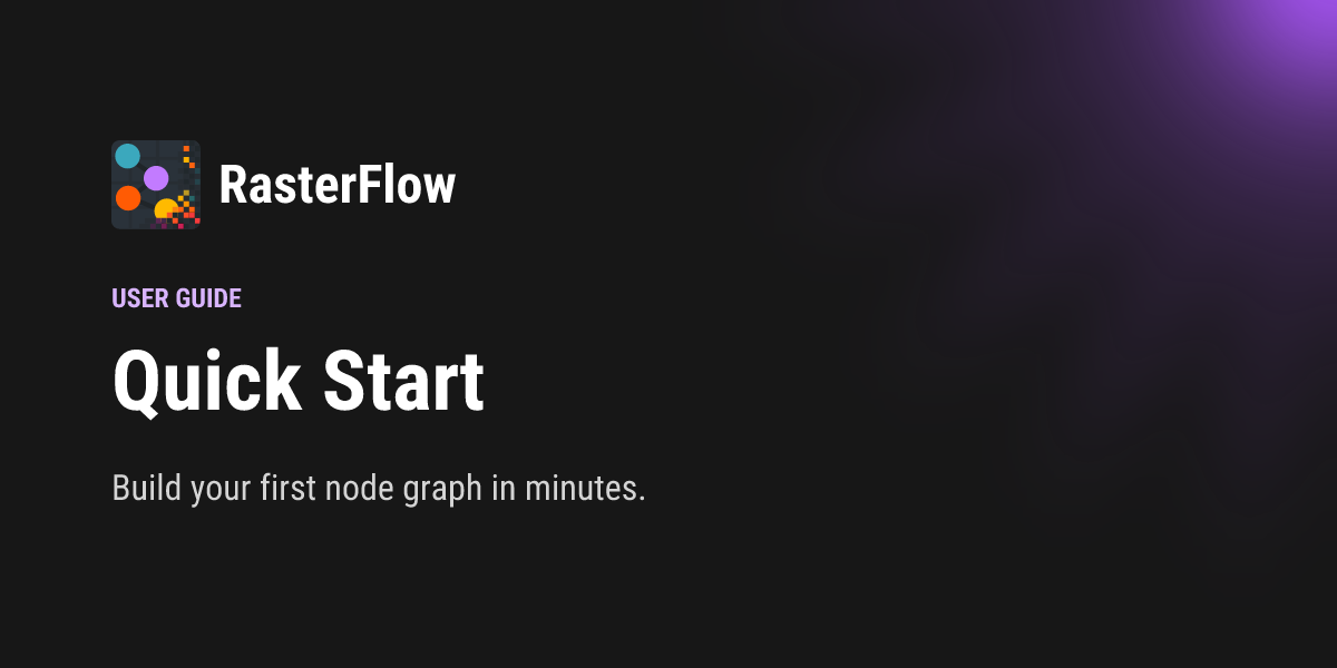 Quick Start - RasterFlow